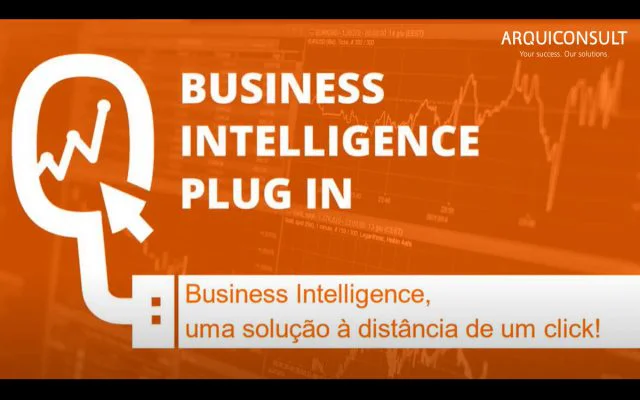 Business Intelligence Plug In – uma solução à distância de um click!