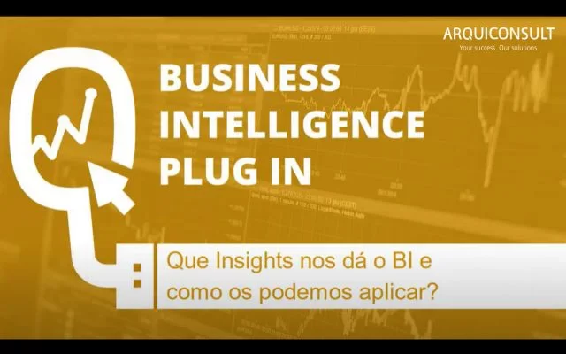 Business Intelligence – Que Insights nos dá e como os podemos aplicar?