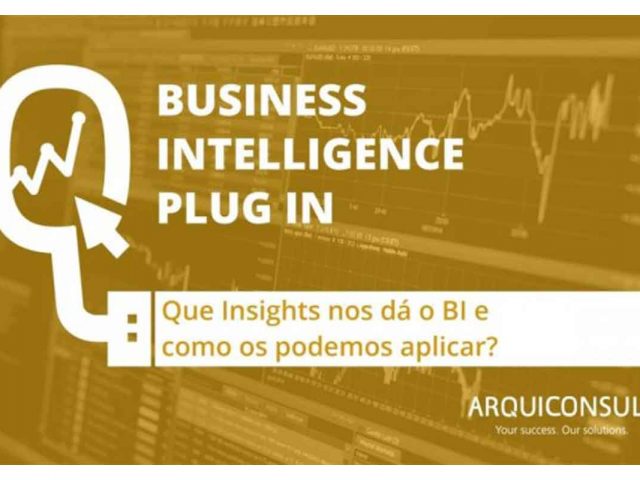 QUE INSIGHTS NOS DÁ O BUSINESS INTELLIGENCE, E COMO OS PODEMOS APLICAR-Business Intelligence, BI