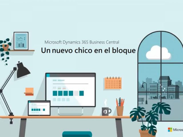 ENTONCES, ¿QUIÉN ES EL CHICO NUEVO EN EL BLOQUE? DYNAMICS 365 BUSINESS CENTRAL - EL NUEVO CHICO EN EL BLOQUE