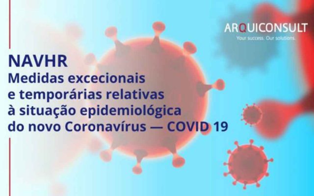 NAVHR: MEDIDAS EXCECIONAIS E TEMPORÁRIAS RELATIVAS À SITUAÇÃO EPIDEMIOLÓGICA DO NOVO CORONAVÍRUS — COVID 19