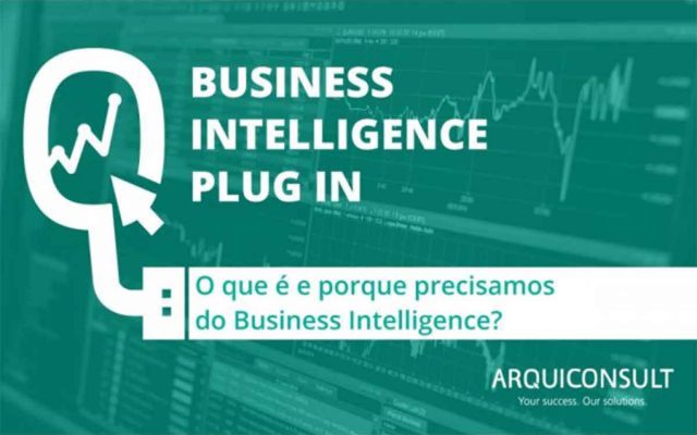 Business Intelligence Plug In – What is and why do we need BI?